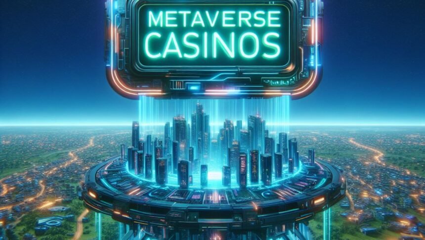 Metaverse Casinos